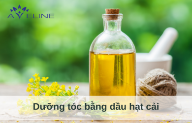 Dưỡng tóc bằng dầu hạt cải