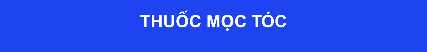 Thuốc mọc tóc 